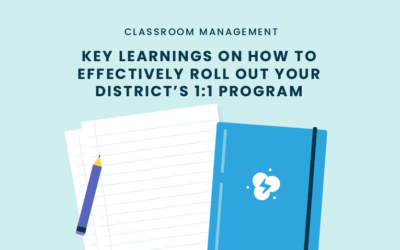 Key Learnings on How to Effectively Roll Out Your District’s 1:1 Student Device Program