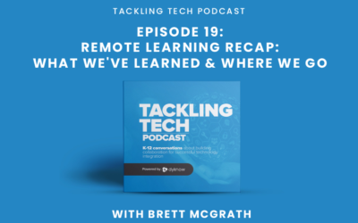 Remote Learning Recap: What we’ve learned and where we go