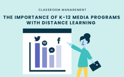 The Importance of K-12 Media Programs with Distance Learning