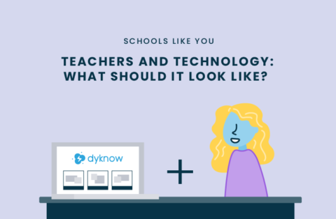 Teachers and Technology: What Should It Look Like? - Dyknow