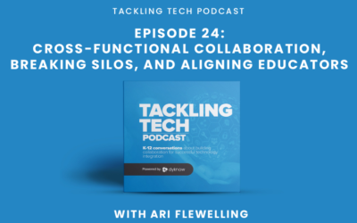 Cross-Functional Collaboration, Breaking Silos, and Aligning Educators with Ari Flewelling