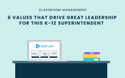 6 Values That Drive Great Leadership for this K-12 Superintendent