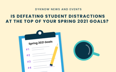 Is Defeating Student Distractions at the Top of Your Spring 2021 Goals?